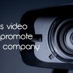 5 Ways Video Services can Promote Your Company